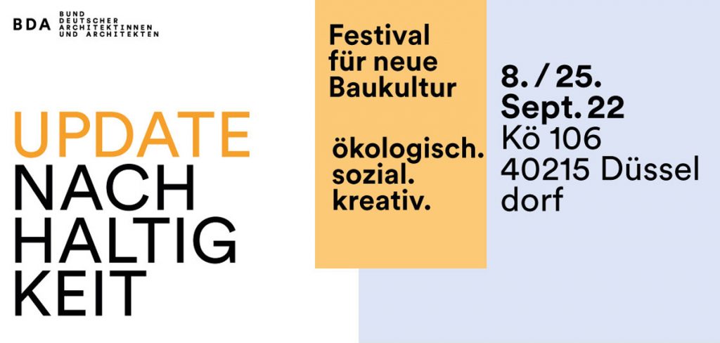 BDA – Bund Deutscher Architekten Update Nachhaltigkeit – Festival für neue Baukultur ArtJunk