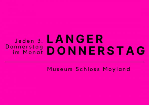Museum Schloss Moyland Langer Donnerstag ArtJunk