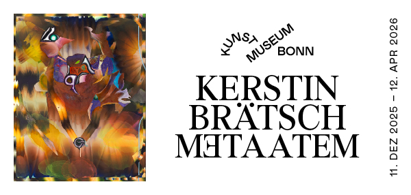 Kunstmuseum Bonn Kerstin Brätsch METAATEM Ad ArtJunk