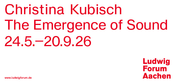Ludwig Forum Aachen Internationale Kunst Christina Kubisch Emergence of Sound Ad ArtJunk