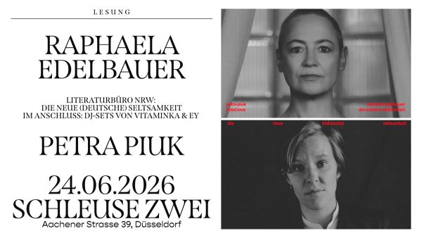 Bilker Bunker Schleuse Zwei Raphaela Edelbauer Petra Piuk ArtJunk
