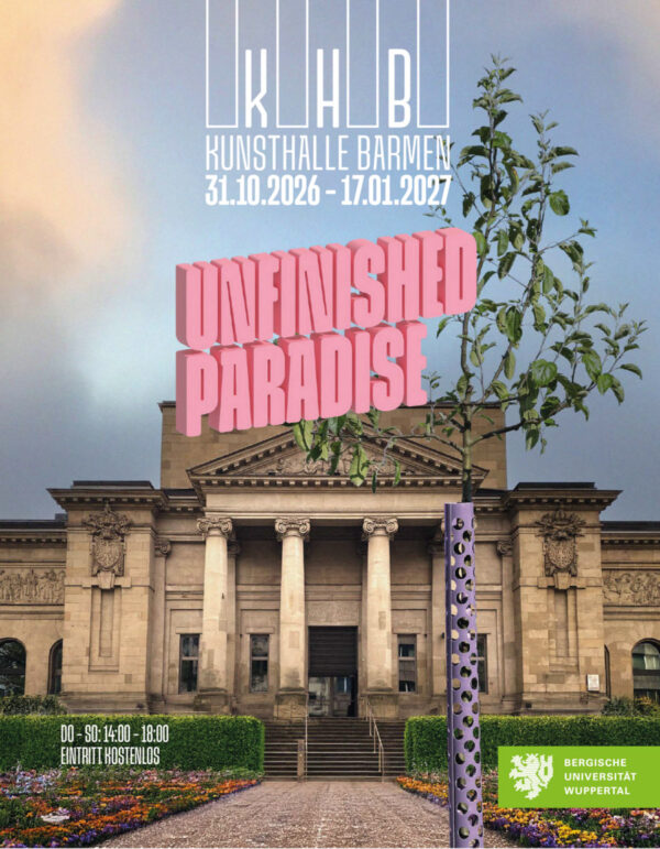 Kunsthalle Barmen Unfinished Paradise ArtJunk